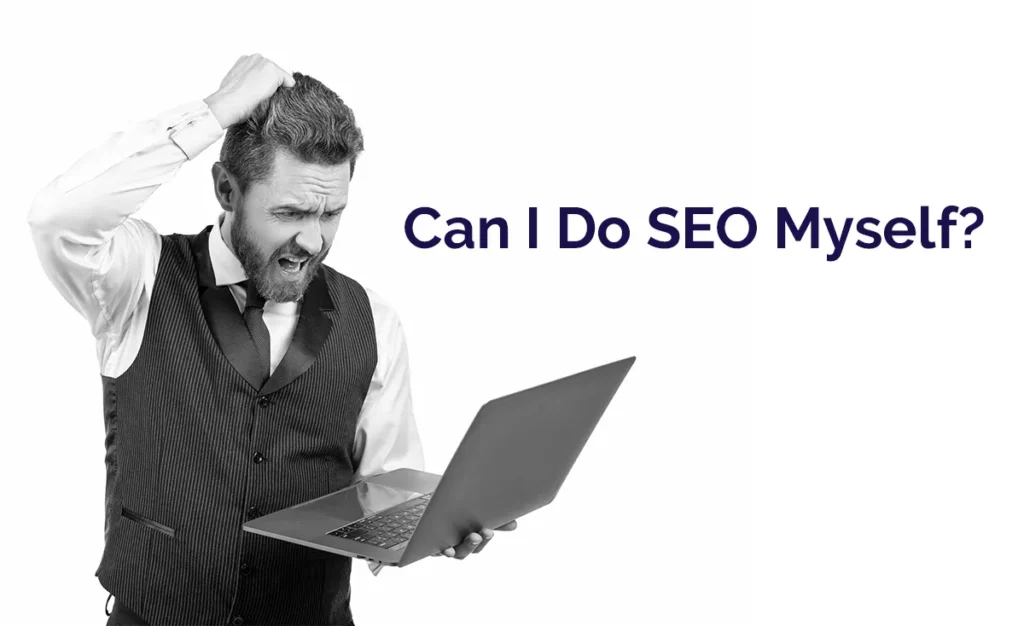 Can I Do SEO Myself 1